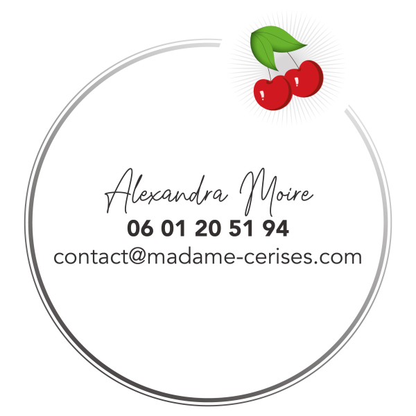 Alexandra Moire 06 01 20 51 94 contact@madame-cerises.com
